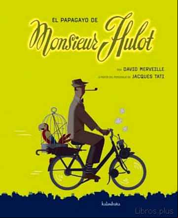 Descargar ebook EL PAPAGAYO DE MONSIEUR HULOT en epub
