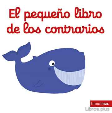 Descargar gratis ebook EL PEQUEÑO LIBRO DE LOS CONTRARIOS en epub