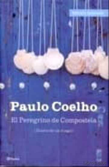 Descargar ebook EL PEREGRINO DE COMPOSTELA: DIARIO DE UN MAGO (ED. ILUSTRADA)