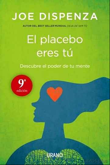 Descargar gratis ebook EL PLACEBO ERES TÚ en epub