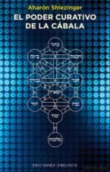 Descargar gratis ebook EL PODER CURATIVO DE LA CABALA en epub