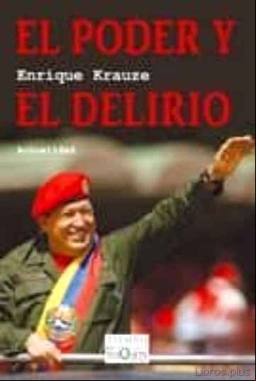 Descargar gratis ebook EL PODER Y EL DELIRIO en epub