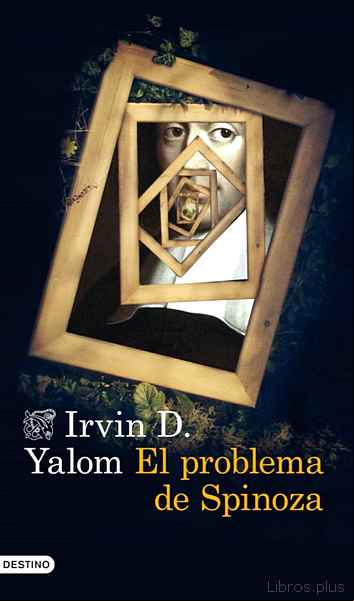 Descargar ebook EL PROBLEMA DE SPINOZA