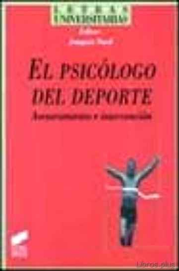 Descargar ebook EL PSICOLOGO DEL DEPORTE: ASESORAMIENTO E INTERVENCION