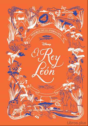 Descargar ebook EL REY LEÓN. TESOROS DE LA ANIMACIÓN
