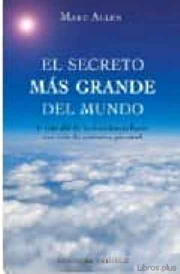 Descargar gratis ebook EL SECRETO MAS GRANDE DEL MUNDO en epub