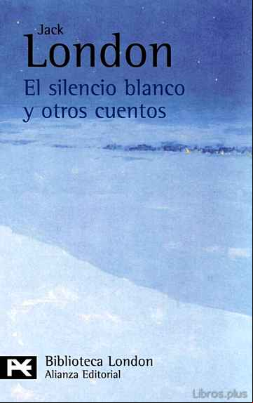 Descargar gratis ebook EL SILENCIO BLANCO Y OTROS CUENTOS en epub