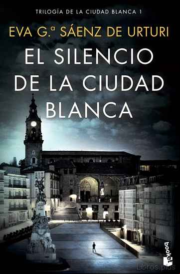 Descargar gratis ebook EL SILENCIO DE LA CIUDAD BLANCA en epub