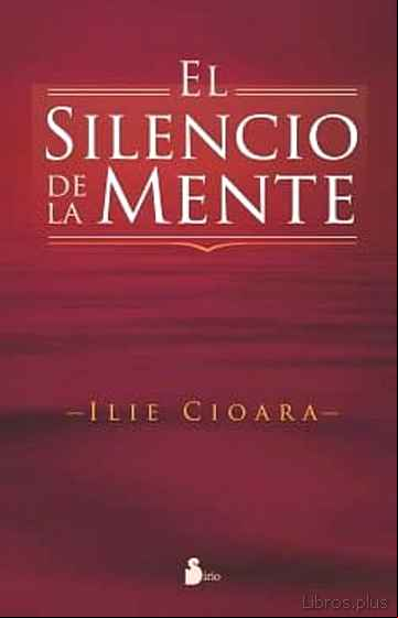 Descargar gratis ebook EL SILENCIO DE LA MENTE en epub