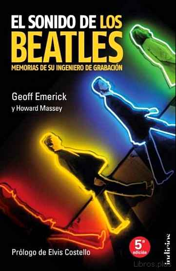 Descargar gratis ebook EL SONIDO DE LOS BEATLES: MEMORIAS DE UN INGENIERO DE GRABACION en epub