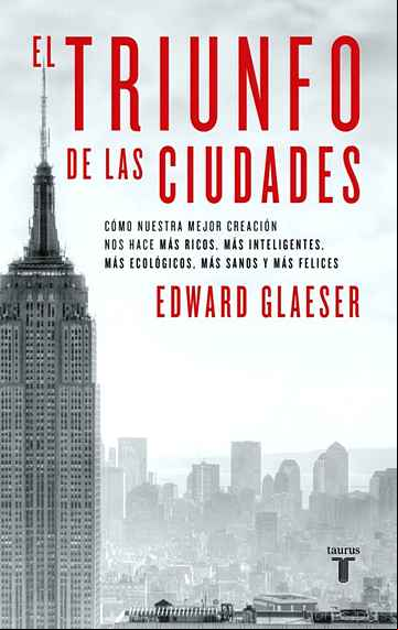 Descargar gratis ebook EL TRIUNFO DE LAS CIUDADES en epub