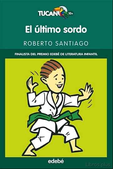 Descargar gratis ebook EL ULTIMO SORDO en epub