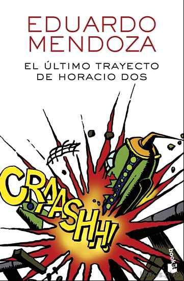 Descargar ebook EL ULTIMO TRAYECTO DE HORACIO DOS