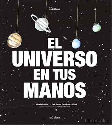 Descargar gratis ebook EL UNIVERSO EN TUS MANOS en epub