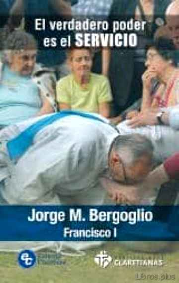 Descargar ebook EL VERDADERO PODER ES EL SERVICIO
