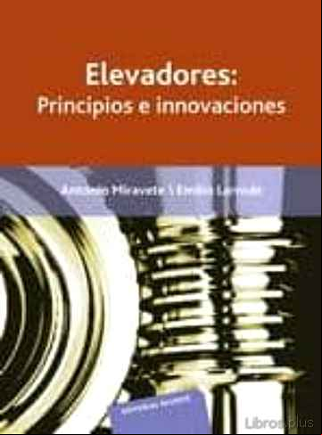 Descargar gratis ebook ELEVADORES : PRINCIPIOS E INNOVACIONES en epub