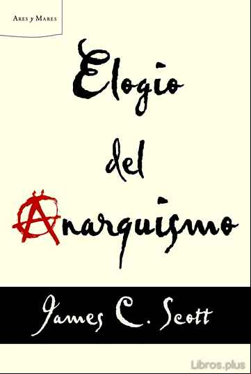 Descargar gratis ebook ELOGIO DEL ANARQUISMO en epub
