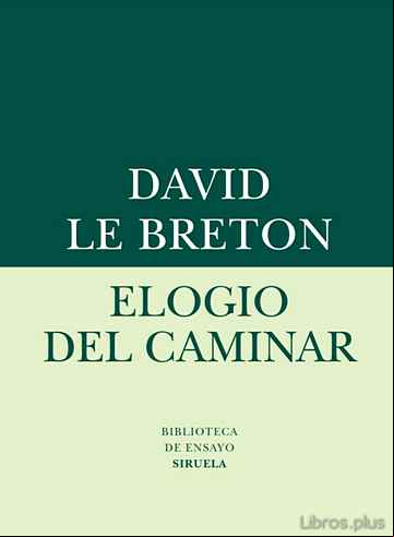 Descargar gratis ebook ELOGIO DEL CAMINAR en epub