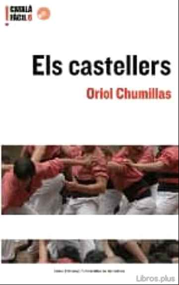 Descargar gratis ebook ELS CASTELLERS (CATALA FACIL. NIVELL AVANÇAT 6) (INCLUYE CD) en epub