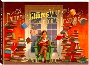 Descargar gratis ebook ELS FANTASTICS LLIBRES VOLADORS DEL SR. MORRIS LESSMORE en epub