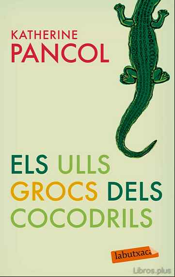 Descargar ebook ELS ULLS GROCS DEL COCODRIL