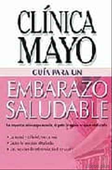 Descargar ebook EMBARAZO SALUDABLE: GUIA DE LA CLINICA MAYO