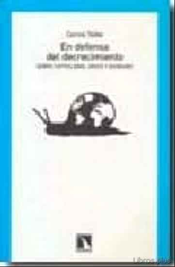 Descargar gratis ebook EN DEFENSA DEL DECRECIMIENTO:SOBRE CAPITALISMO, CRISIS Y BARBARIE en epub