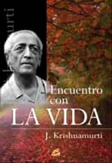 Descargar gratis ebook ENCUENTRO CON LA VIDA en epub