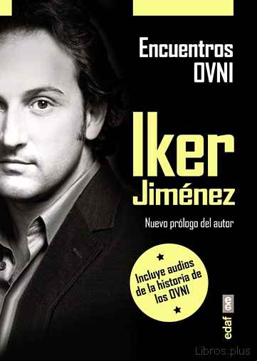 Descargar gratis ebook ENCUENTROS OVNI: LA HISTORIA DE LOS OVNI EN ESPAÑA en epub