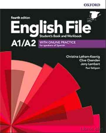 Descargar gratis ebook ENGLISH FILE 4TH EDITION A1/A2. STUDENT S BOOK AND WORKBOOK WITH KEY PACK en epub