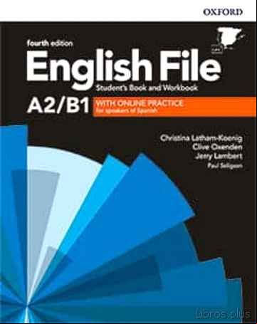 Descargar gratis ebook ENGLISH FILE 4TH EDITION A2/B1. STUDENT S BOOK AND WORKBOOK WITH KEY PACK en epub
