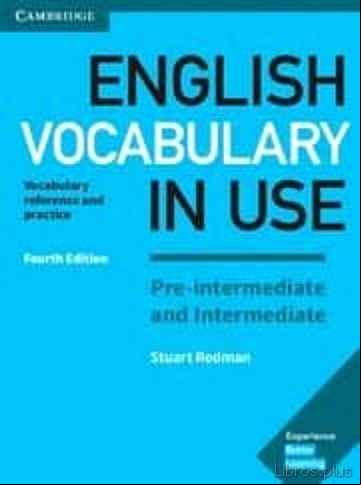 Descargar gratis ebook ENGLISH VOCABULARY IN USE PRE-INTERMEDIATE AND INTERMEDIATE WITH ANSWERS en epub