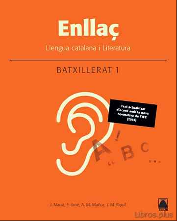 Descargar gratis ebook ENLLAÇ LLENGUA CATALANA 1º BATXILLERAT  CATALA en epub