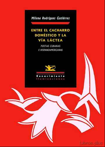 Descargar gratis ebook ENTRE EL CACHARRO DOMESTICO Y LA VIA LACTEA en epub
