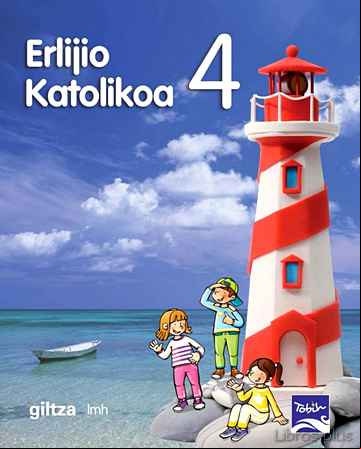 Descargar ebook ERLIJIO KATOLIKOA 4