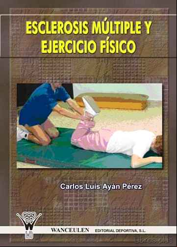 Descargar gratis ebook ESCLEROSIS MULTIPLE Y EJERCICIO FISICO en epub