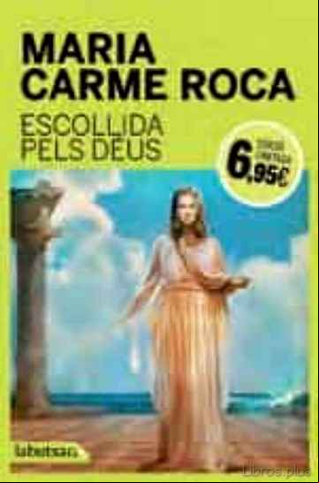 Descargar ebook ESCOLLIDA PELS DEUS