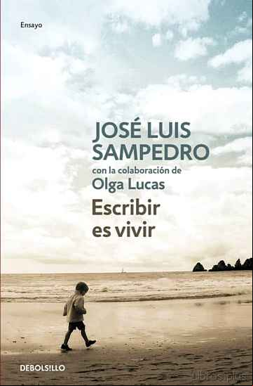 Descargar ebook ESCRIBIR ES VIVIR