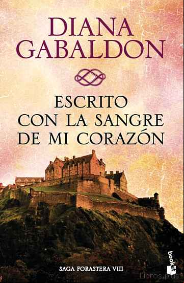 Descargar gratis ebook ESCRITO CON LA SANGRE DE MI CORAZÓN (SAGA OUTLANDER 8) en epub