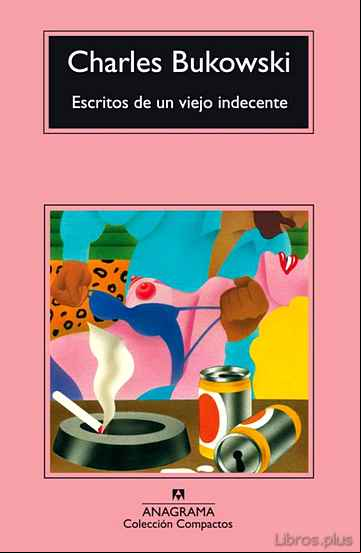 Descargar gratis ebook ESCRITOS DE UN VIEJO INDECENTE (14ª ED.) en epub