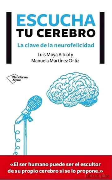 Descargar gratis ebook ESCUCHA TU CEREBRO en epub