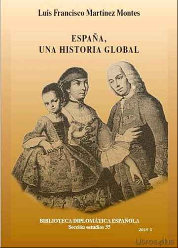 Descargar gratis ebook ESPAÑA, UNA HISTORIA GLOBAL en epub