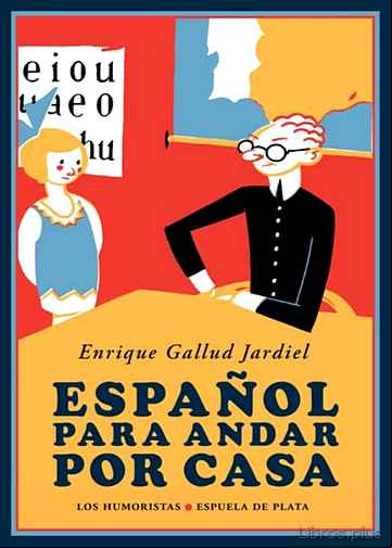 Descargar gratis ebook ESPAÑOL PARA ANDAR POR CASA en epub