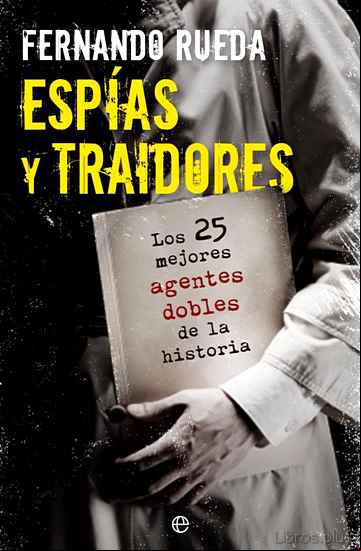 Descargar ebook ESPIAS Y TRAIDORES