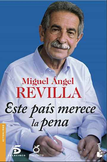 Descargar gratis ebook ESTE PAIS MERECE LA PENA en epub