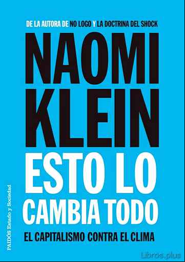 Descargar gratis ebook ESTO LO CAMBIA TODO: EL CAPITALISMO CONTRA EL CLIMA en epub