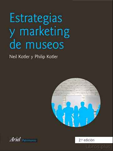 Descargar gratis ebook ESTRATEGIAS Y MARKETING DE MUSEOS en epub