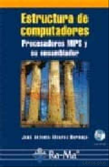 Descargar gratis ebook ESTRUCTURA DE COMPUTADORES.  PROCESADORES MIPS Y SU ENSAMBLADOR en epub