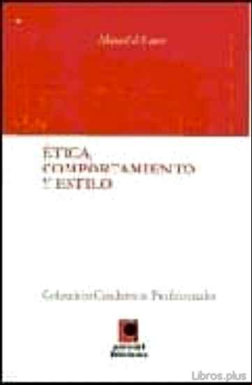 Descargar ebook ETICA, COMPORTAMIENTO Y ESTILO