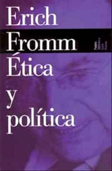 Descargar ebook ETICA Y POLITICA